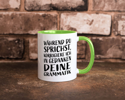 Während du sprichst, Grammatik korrigieren lustiger Spruch Geschenk Humor