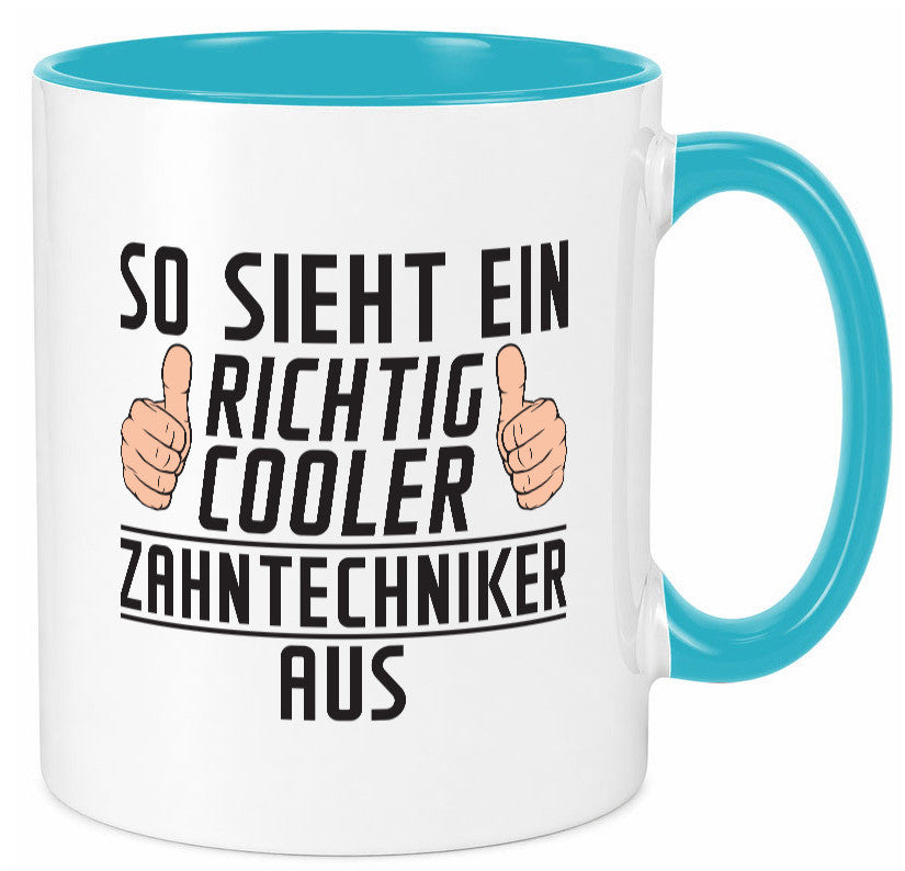 Richtig Cooler Zahntechniker | Zahnmedizin Geschenkidee Humor Tasse