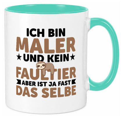 Ich bin kein Faultier: Maler | Malerei v2 lustiger Spruch Geschenk