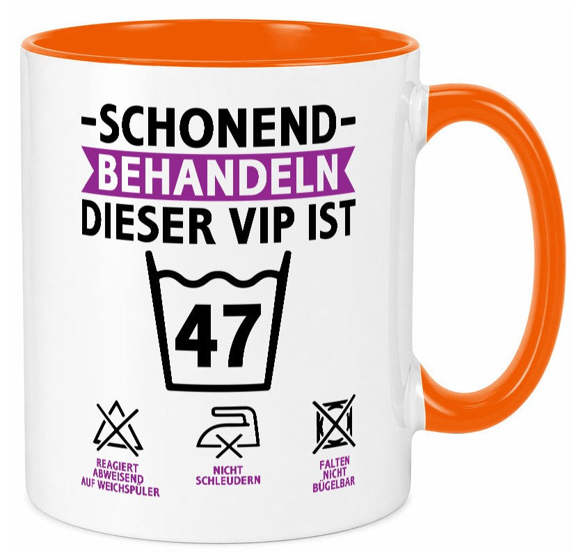 47 Geburtstag | schonend behandeln Jahre v2 Geschenkidee Humor Tasse