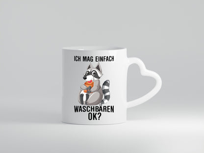 Ich mag Waschbären ok| Liebhaber Geschenkidee Humor Tasse