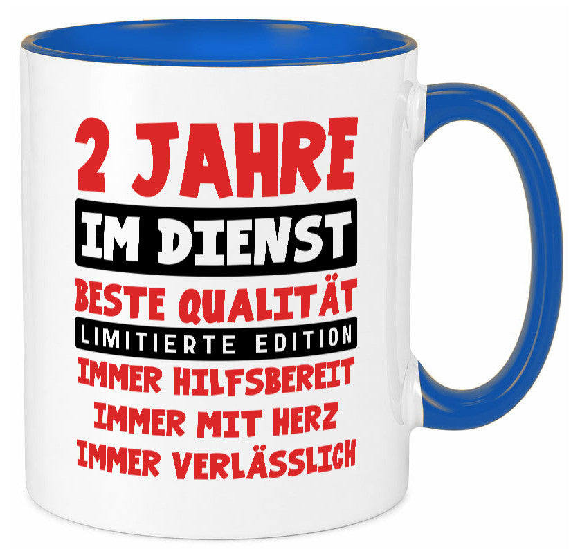2 Jahre im Dienst | Jubiläum Arbeit v9 Humor Kollegen Büro Geschenkidee Tasse