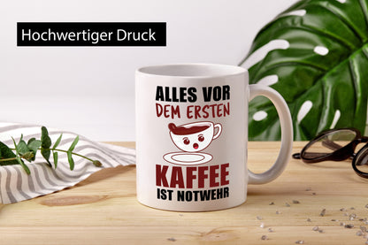 Erster Kaffee? Notwehr Geschenkidee Humor Tasse