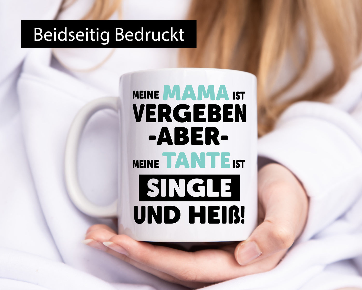 Meine Mama ist Vergeben | Heiße Tante Single Geschenkidee Familie Humor Tasse