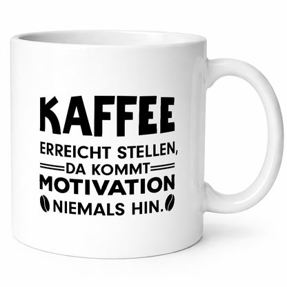 Kaffee Motivation | Büro Tasse Kaffeetrinker Humor Geschenkidee Arbeit Kollegen