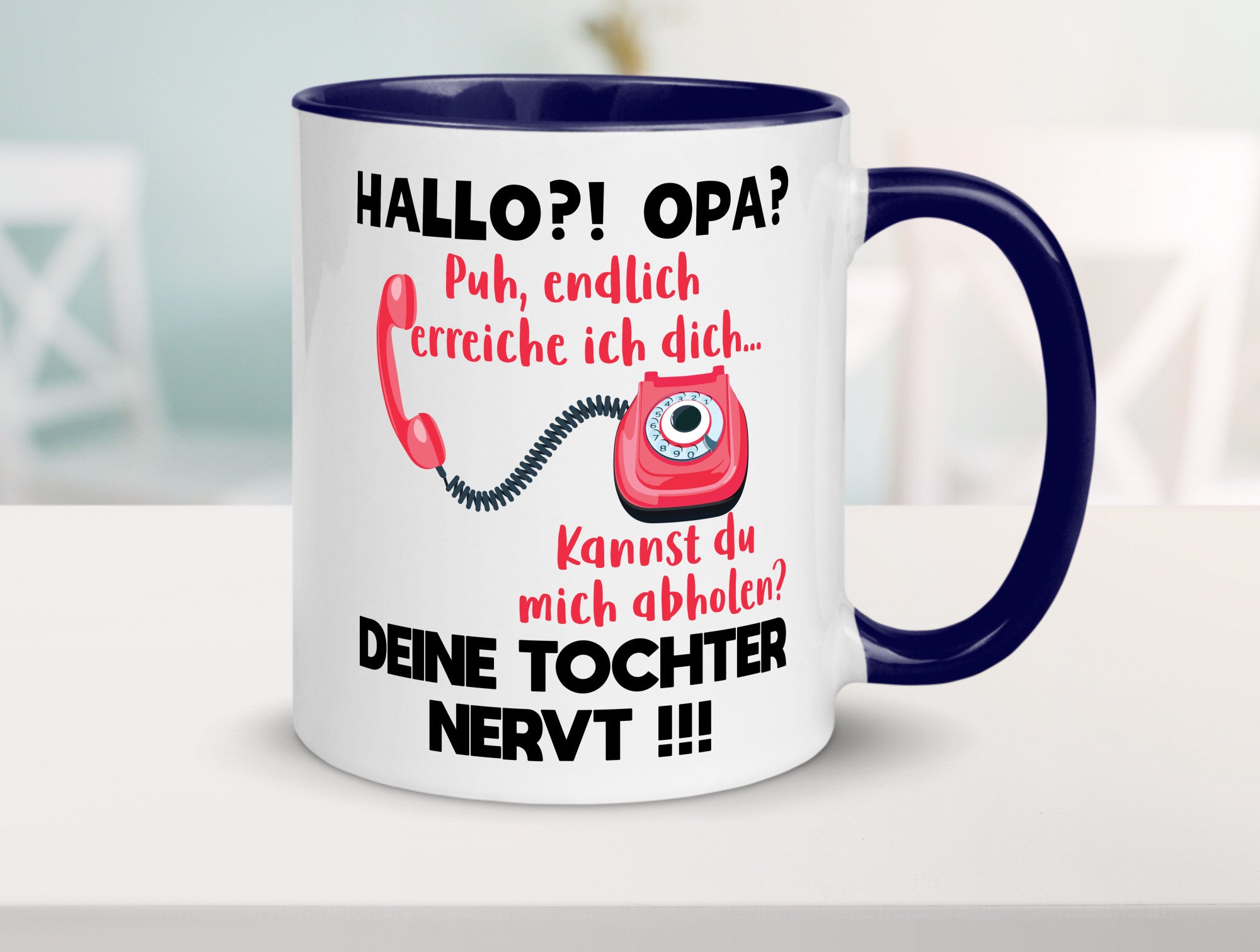 Opa hol mich ab | Deine Tochter nevt Bester Geschenkidee Familie Humor Tasse