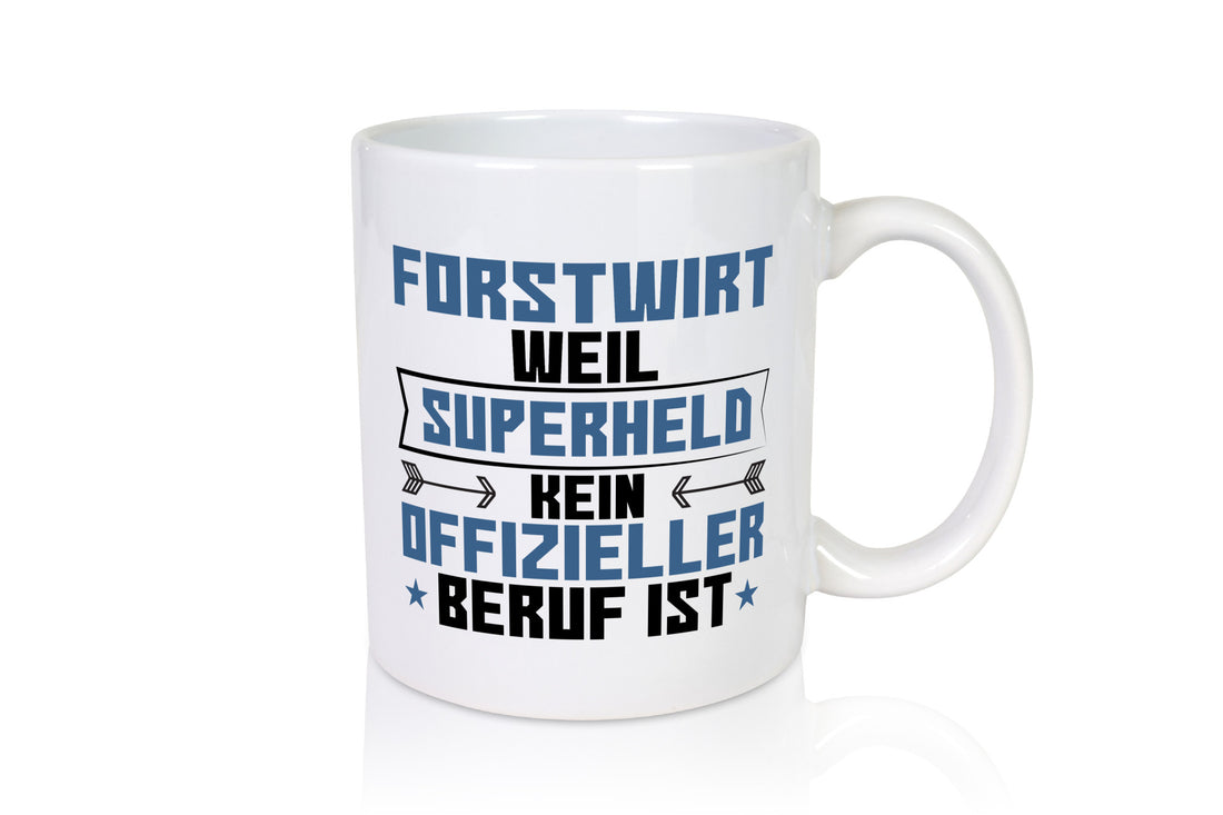 Superheld Forstwirt | Waldarbeiter Geschenkidee Arbeit Kollegen Büro Humor Tasse