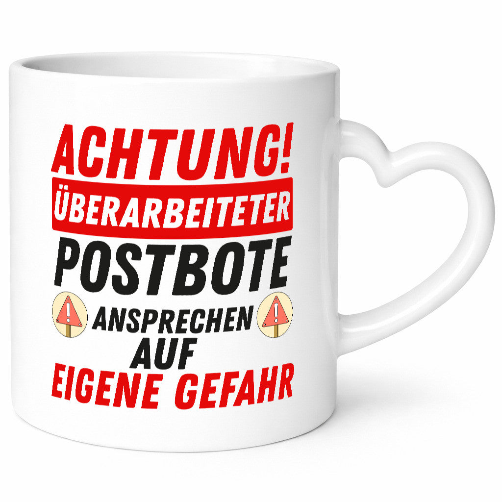 Überarbeiteter Postbote | Gefahr Briefträger Zusteller lustiger Spruch Geschenk