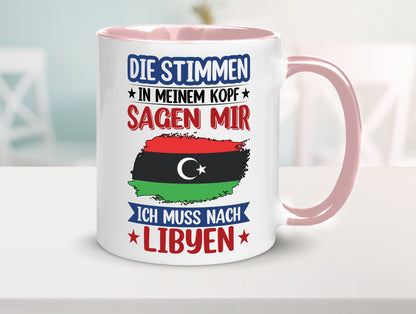 Libyen | Urlaub Stimmen in meinem Kopf Traumland Geschenkidee Humor Tasse