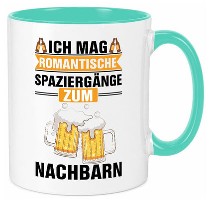 Romantische Spaziergänge zum Nachbarn | Bier lustiger Spruch Geschenk Familie Tasse