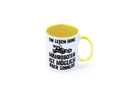 Leben oihne Mähroboter, möglich, aber sinnlos | Garten Geschenkidee Humor Tasse