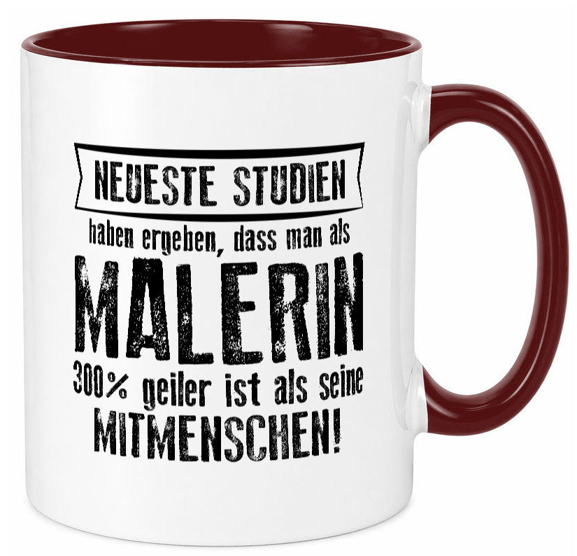 Neuste Studien: Malerin | Malerinnen lustig Humor Geschenkidee Geschenk Tasse