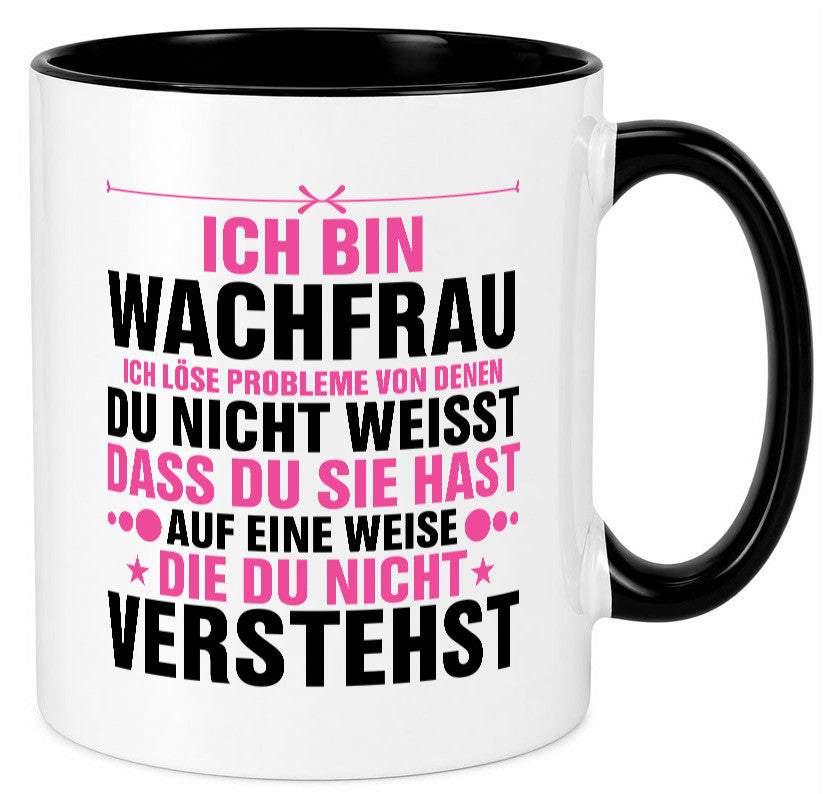 Löse Probleme: Wachfrau | Wachpersonal Nachtwächter Geschenk Humor Geschenkidee