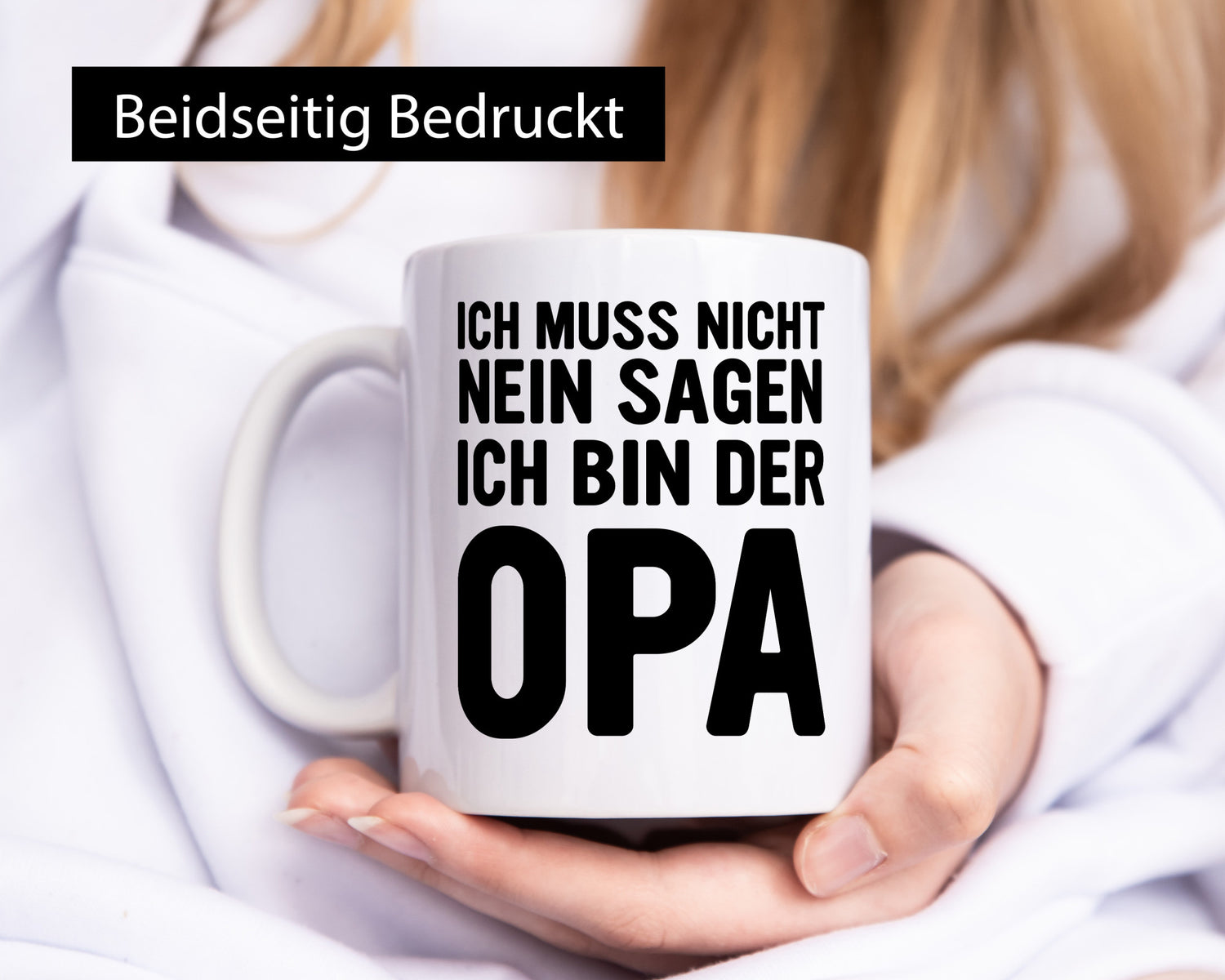 Muss nicht nein sagen, bin der Opa | Humor Familie Geschenkidee Tasse