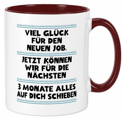 Vile glück mit dem neuen Job | Neuling Arbeit Geschenk Kollegen Büro lustiger Tasse