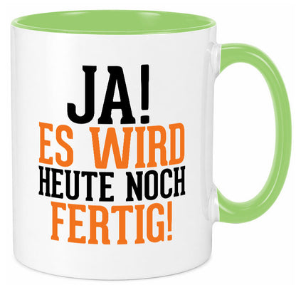 Ja es wird heute noch fertig | Arbeit Kollegen Werkstatt Humor Büro