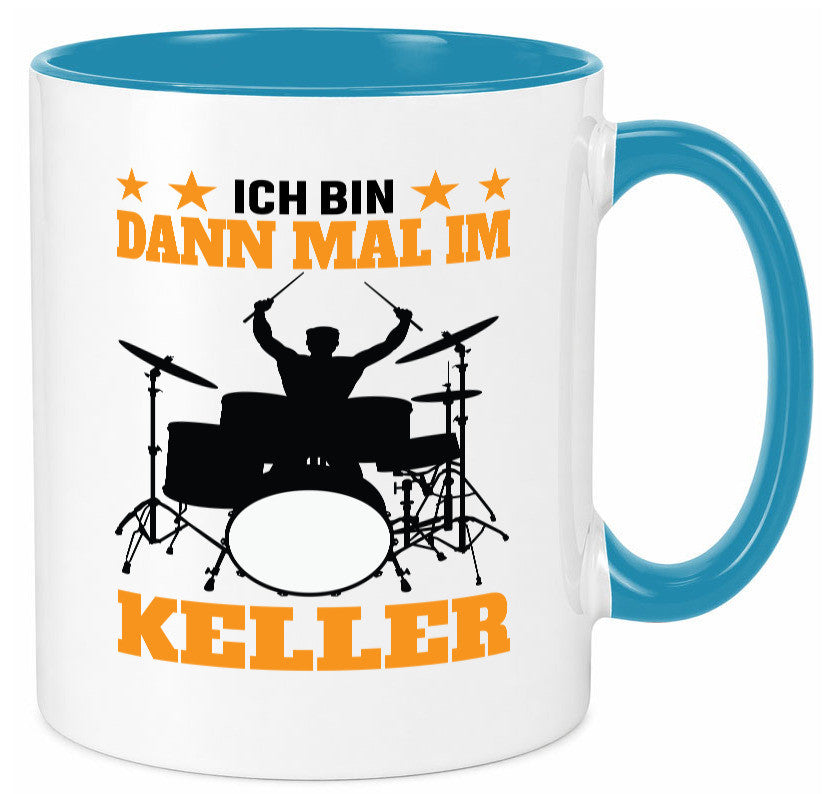 Ich bin dann mal im keller | Schlagzeug Musiker Musik lustig Humor Geschenkidee