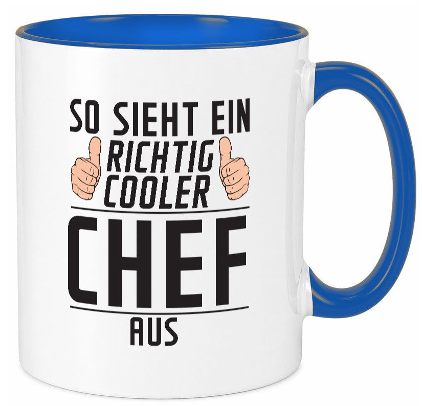 Richtig Cooler Chef | Führungskraft Vorgesetzter lustig Arbeit Kollegen Büro Tasse