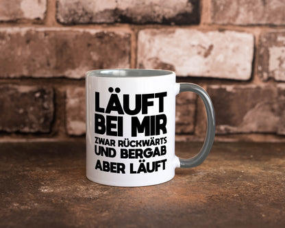 Läuft bei mir | Rückwerts aber Motivation Geschenkidee Humor Tasse