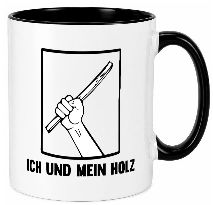 Ich und mein Holz | Holzfäller Holzmacher Geschenkidee Humor Tasse