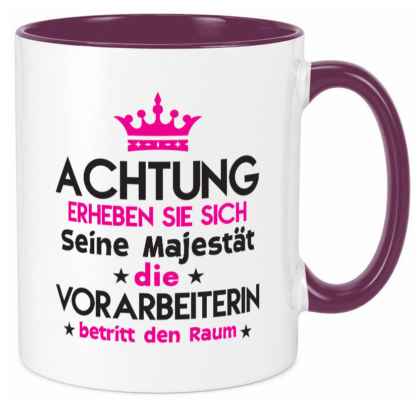 Seine Majestät Vorarbeiterin | Kollegin Teamleiter lustig Arbeit Kollegen Büro