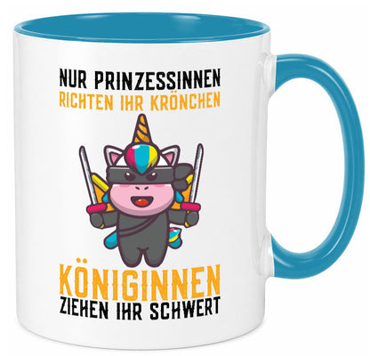 Königinnen ziehen ihr Schwert | Einhorn Prinzessin Geschenk Humor Geschenkidee Tasse