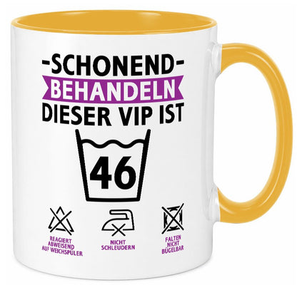 46 Geburtstag | schonend behandeln Jahre v2 Humor Geschenkidee Tasse