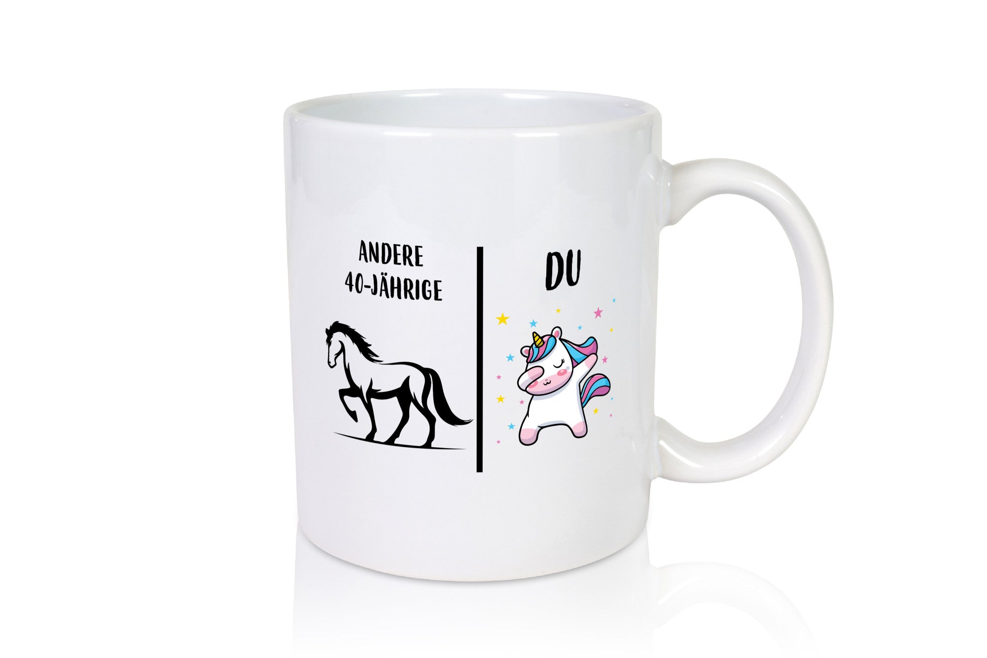 Andere 40 Jährige | Einhorn Geschenk Humor Geschenkidee lustiger Spruch Tasse