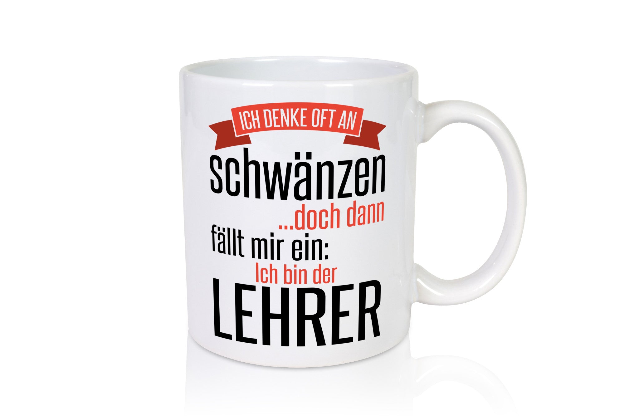 Ich denke oft ans Schwänzen | Lehrerin Unterricht Geschenk Humor Geschenkidee