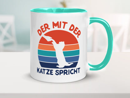 Der mit Katze Spricht | Katzenliebhaber Humor Tierliebhaber Geschenkidee Tasse