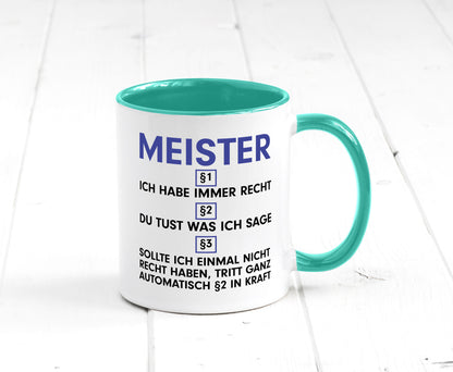 Ich habe immer Recht Meister | Meisterbrief v2 Geschenk Humor Geschenkidee