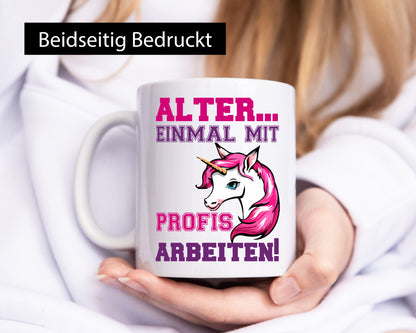 Mit Profis arbeiten | grimmiges Einhorn witzige Tasse Humor Arbeit Kollegen