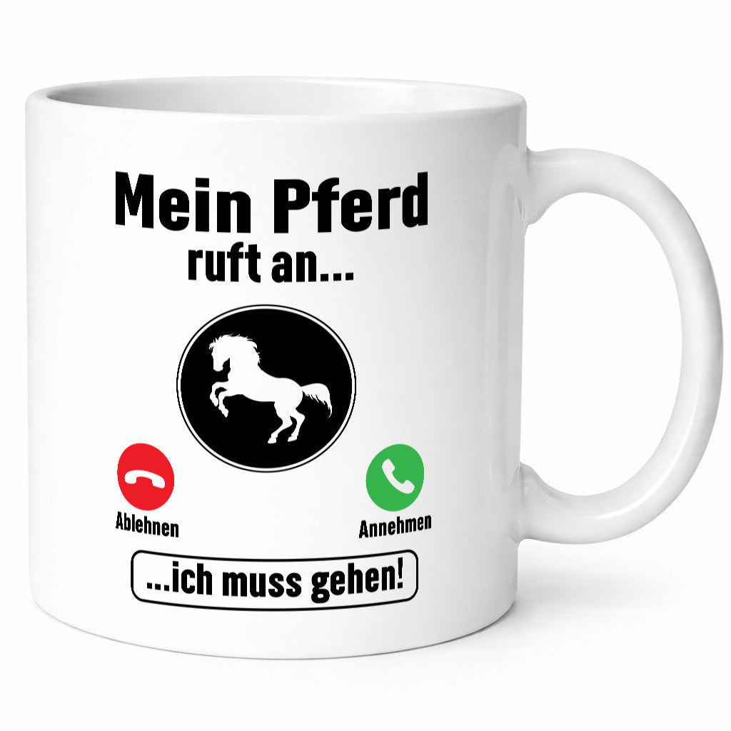Mein Pferd ruft an | Pferdeliebhaber Reiten Geschenkidee Humor Tasse
