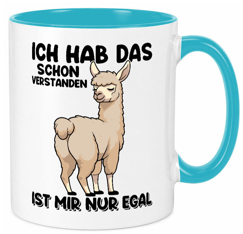 Hab ich verstanden ist mir nur egal | Lama Alpaka Geschenk Humor Geschenkidee Tasse