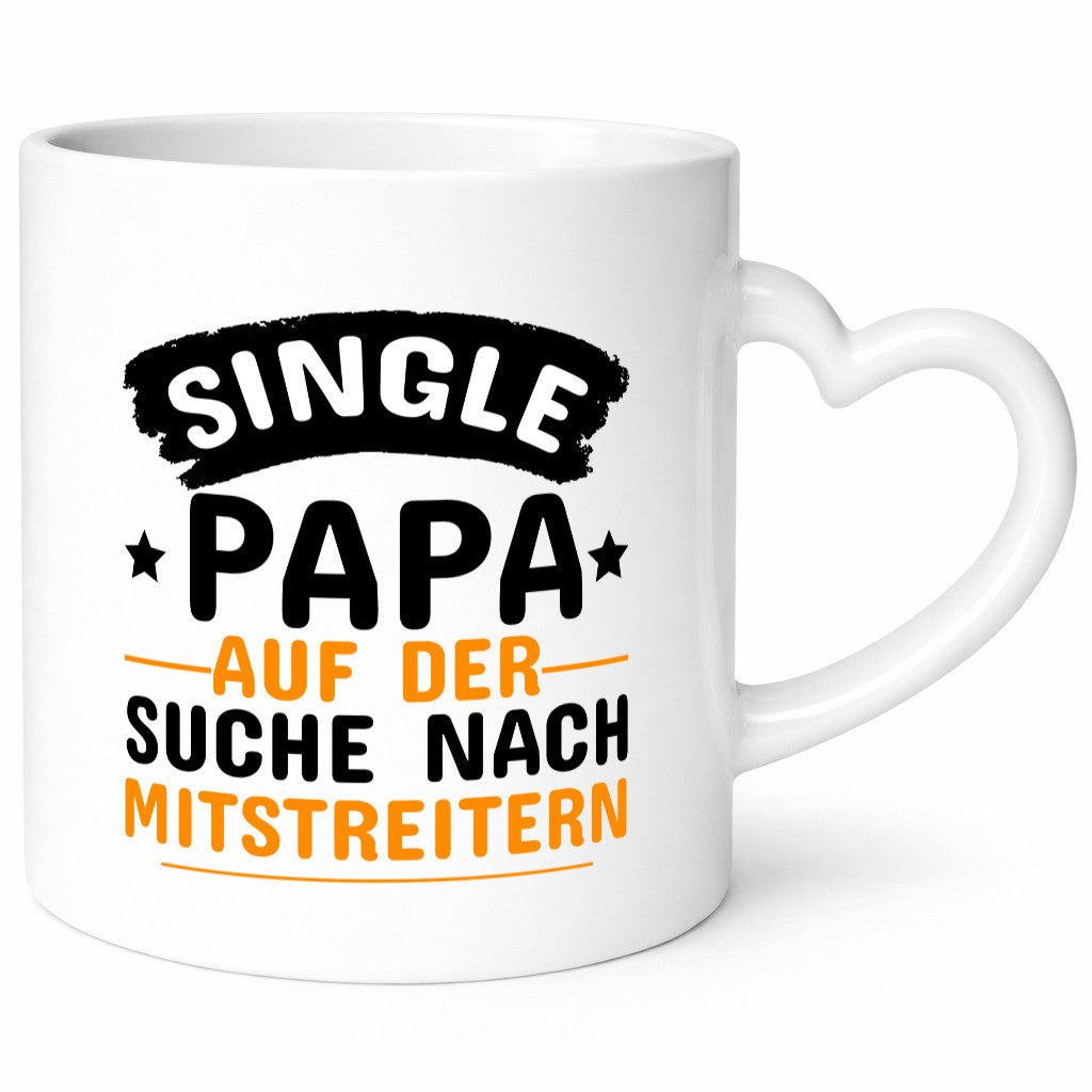 Single Papa auf der Suche | Alleinerziehend Spruchtasse lustig Humor