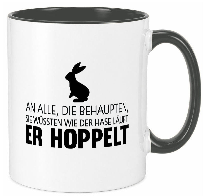 An alle die behaupten wüssten | Hasse Hoppeln lustiger Spruch Geschenk Humor Tasse