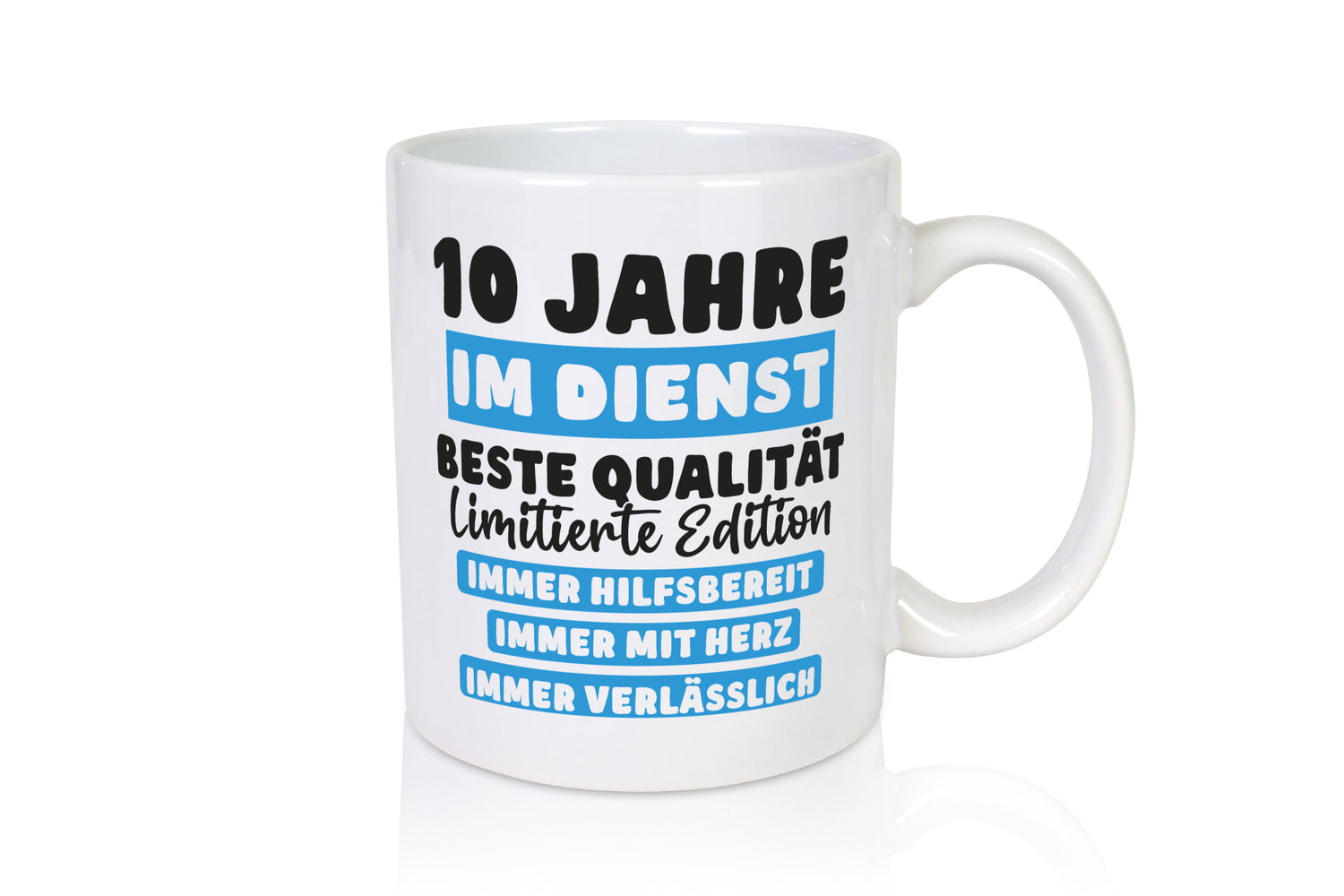10 Jahre im Dienst | Jubiläum Arbeit v6 lustiger Spruch Geschenk Kollegen Büro