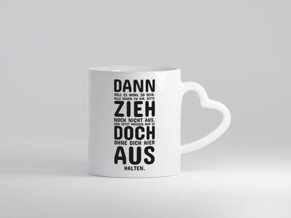 Zieh doch aus | Umzug Spruchtasse Elternhaus Auszug Geschenk Humor Geschenkidee
