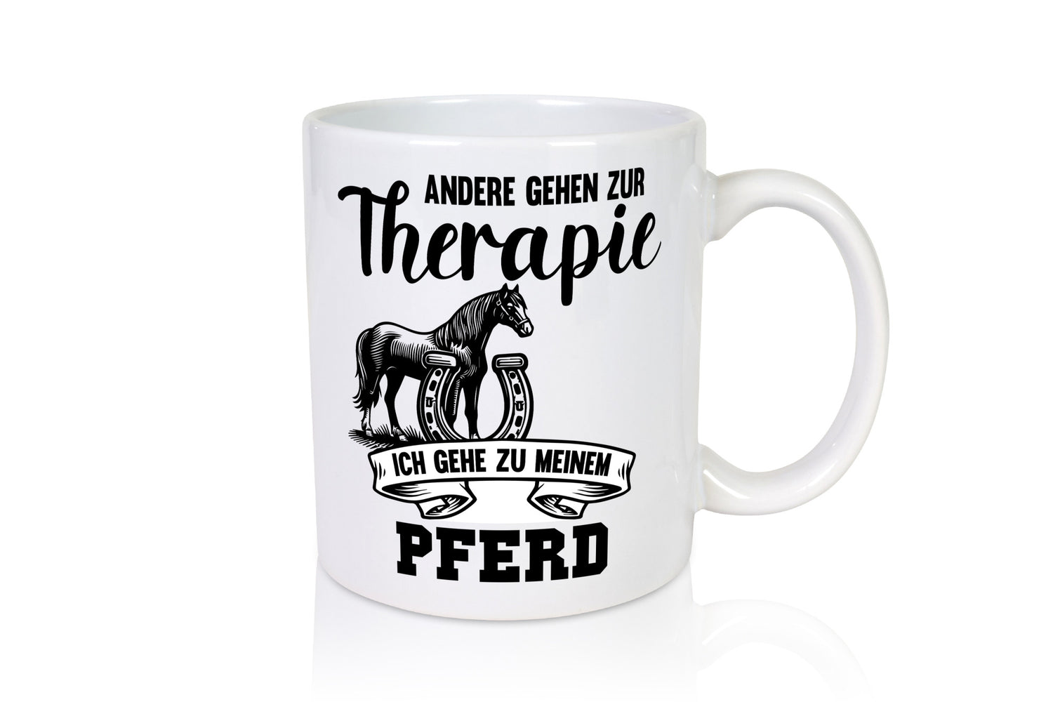 Andere gehen zur Therapie ich gehe zu meinem Pferd Humor Geschenkidee Tasse