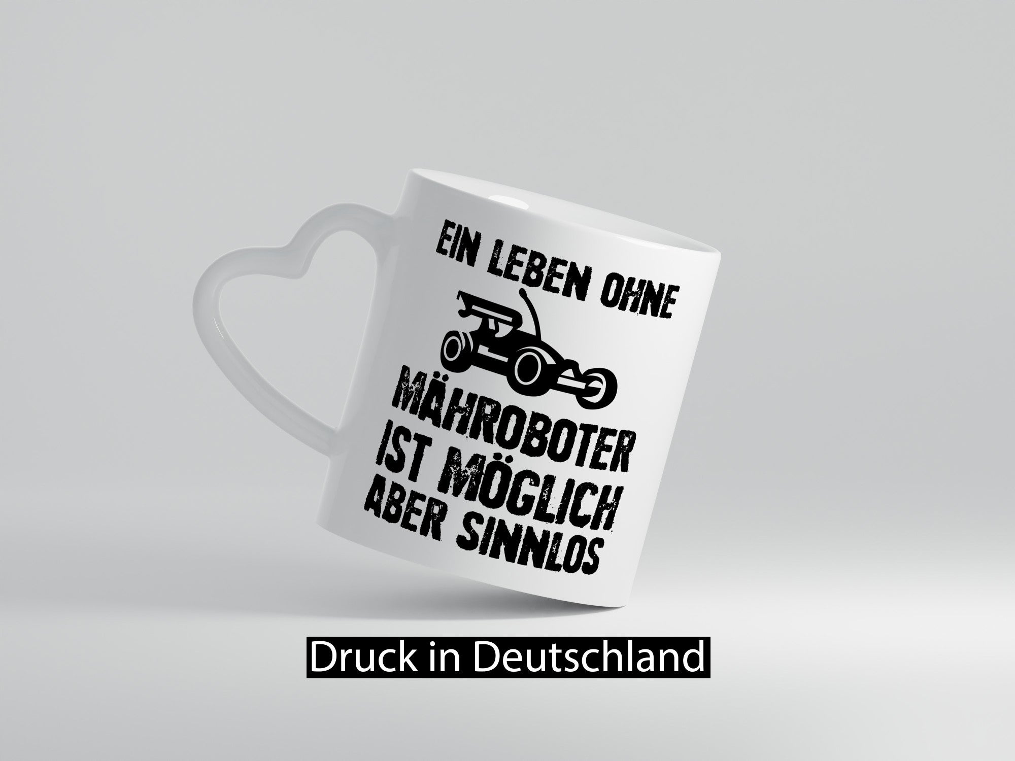 Leben oihne Mähroboter, möglich, aber sinnlos | Garten Geschenkidee Humor Tasse