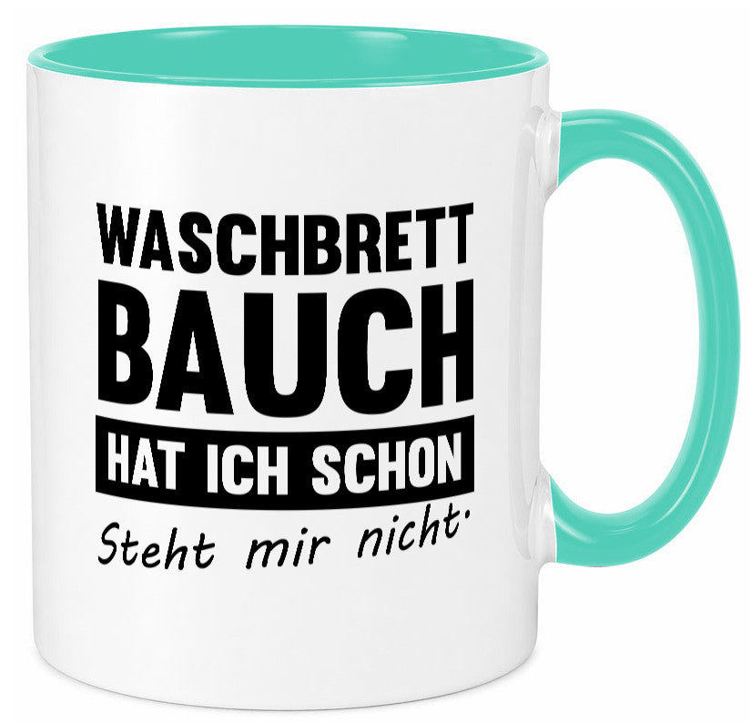 Waschbrettbauch steht mir nicht | Sixpack Gym lustiger Spruch Geschenk Humor