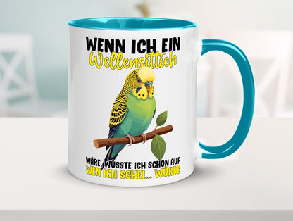 Wellensittich | Vogelbesitzer Humor Geschenkidee Tasse