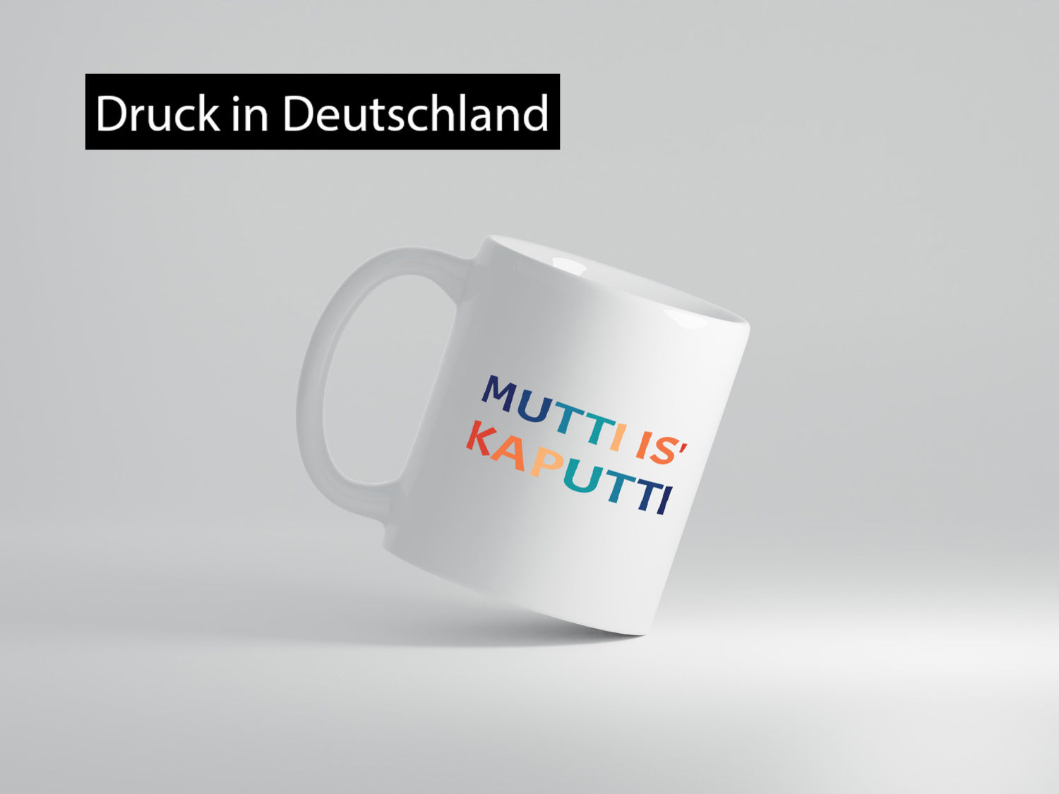 Mutti is kaputti | Mama ist kaputt Muttertag Geschenk Familie Geschenkidee