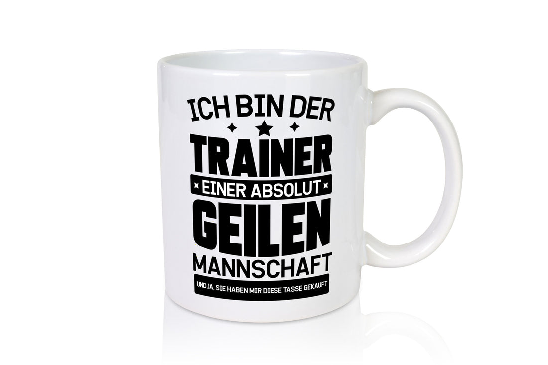 Ich bin Trainer lustiger Spruch Geschenk Humor Geschenkidee Tasse