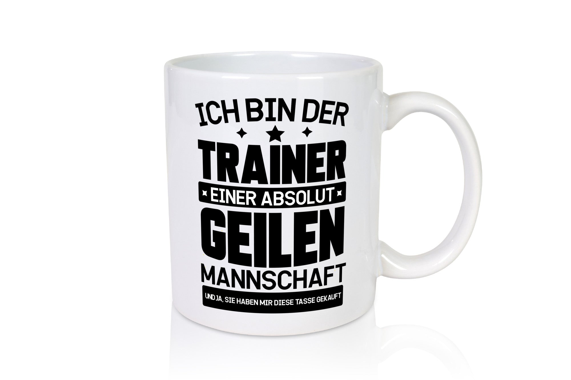 Ich bin Trainer lustiger Spruch Geschenk Humor Geschenkidee Tasse