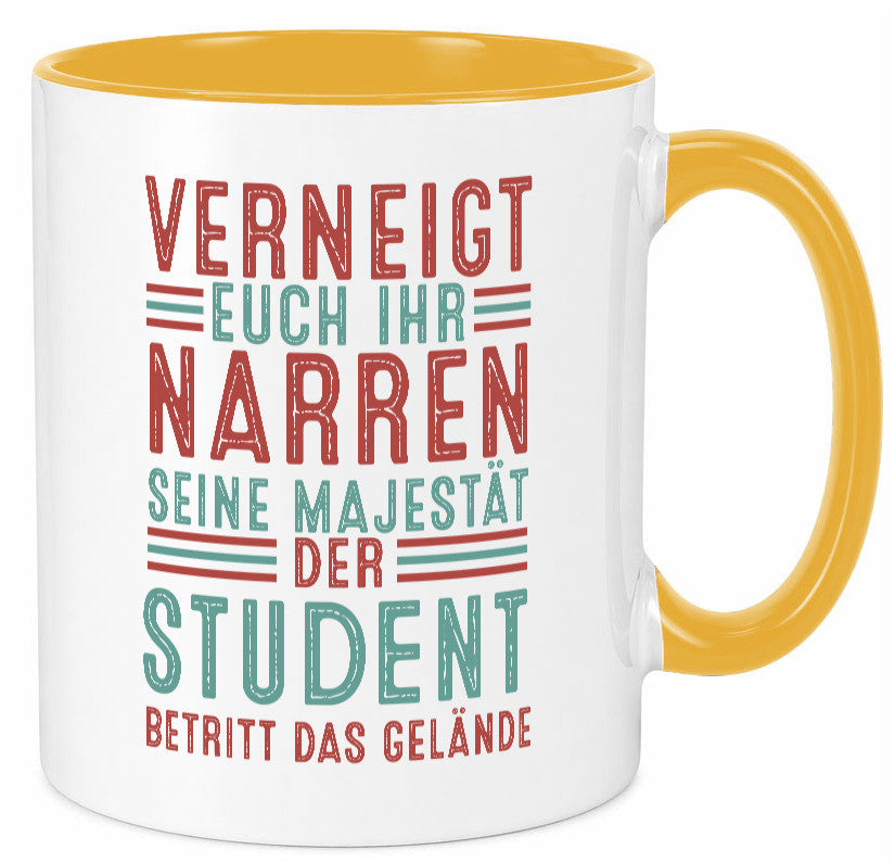 Verneigt euch: Student | Universität Uni Studium Geschenkidee Humor Tasse