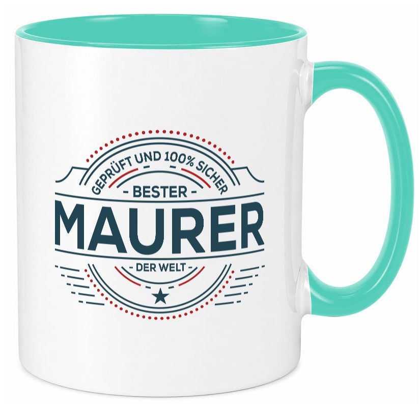 Geprüft und sicher: Maurer | Bau Handwerker Geschenk Humor Geschenkidee Tasse