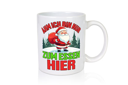 Ich bin nur zum essen hier | Weihnachtsmann Weihnachten v2 Geschenkidee Humor