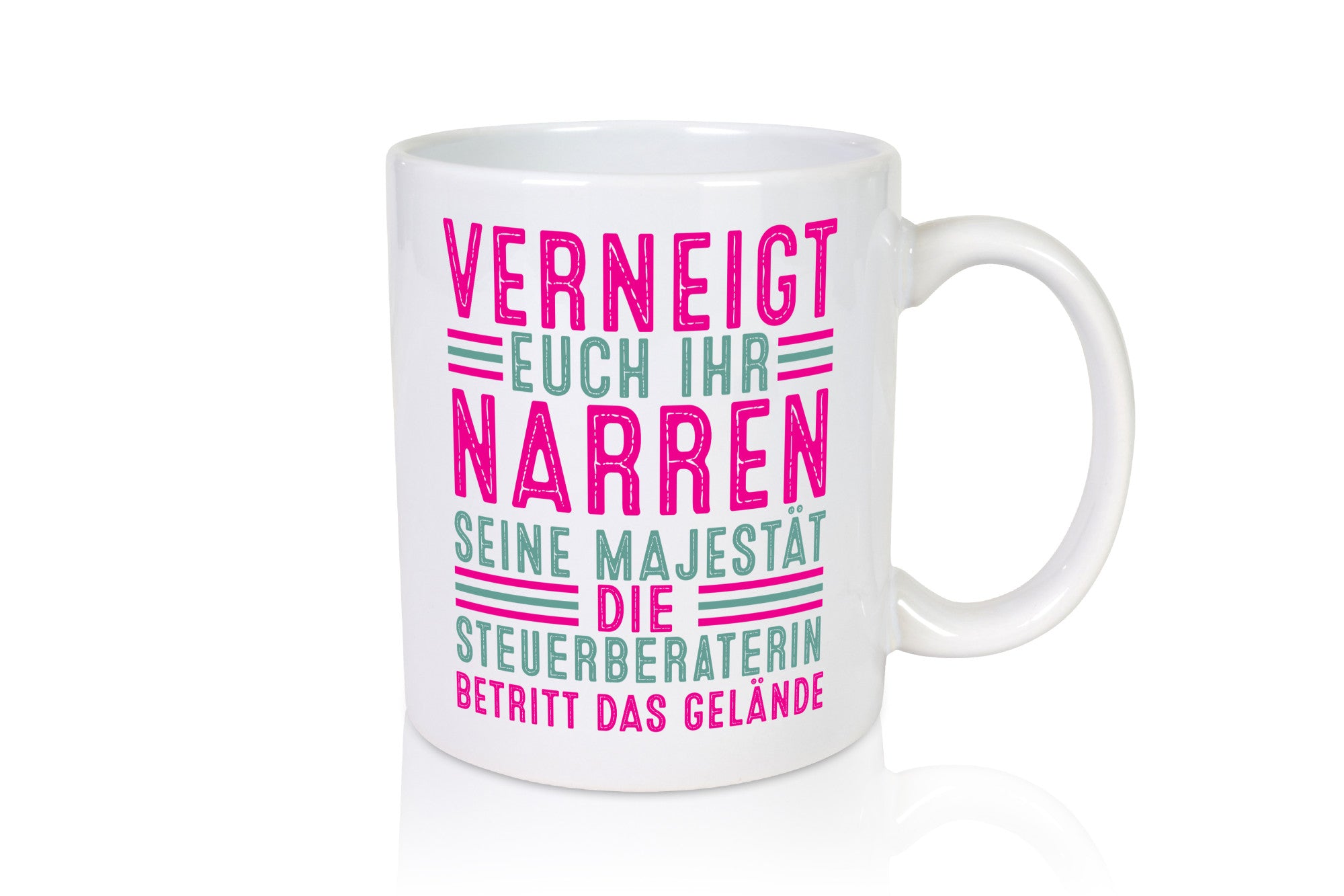 Verneigt euch: Steuerberaterin | Steuer Beratung Geschenkidee Humor Tasse