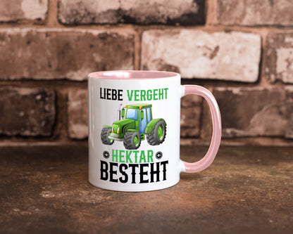 Liebe vergeht Hektar besteht | Traktor Bauer landwirt Humor Geschenkidee Tasse